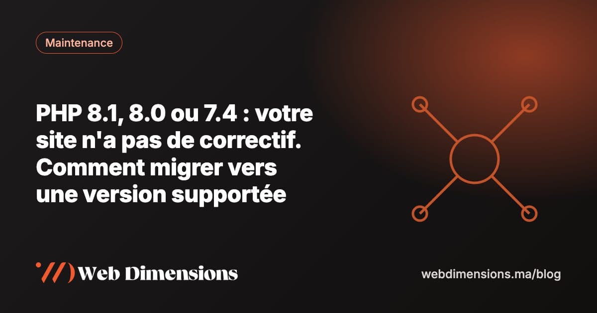PHP 8.1, 8.0 ou 7.4 : votre site n'a pas de correctif. Comment migrer vers une version supportée